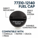 A black Toyota 77310-12140 Fuel Cap shown on a white background with text callouts reading 'DIRECT REPLACEMENT', 'SEALS FUEL SYSTEM', 'DURABLE CONSTRUCTION', and 'COMPATIBLE WITH: COROLLA MATRIX CELICA PRIUS'.
